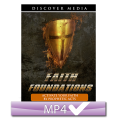 Faith Foundations: 5. Activate Your Faith by Prophetic Acts